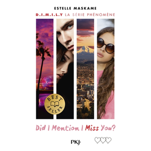 D.I.M.I.L.Y Tome 3 : Did I Mention I Miss You ? Estelle Maskame pas cher