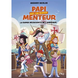 Comparateur de prix : Pocket Jeunesse Papi est un super menteur - Tome 4 La super découverte de l'Amérique