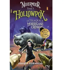 Nevermoor - tome 3 Hollowpox - Jessica Townsend - Pocket Jeunesse - Poche - Roman junior Poche pas cher