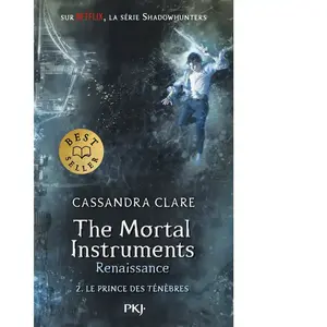 The Mortal Instruments - Renaissance - tome 2 Le prince des ténèbres Poche pas cher
