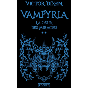 ISBN Pocket Vampyria - Tome 2 La Cour des Miracles Victor Dixen (Auteur) pas cher