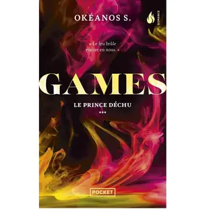 Games - Tome 3 Le Prince déchu - Okéanos S. - Pocket - Poche - Roman Poche pas cher