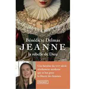 Comparateur de prix : Pocket Jeanne : la rebelle de Dieu Bénédicte Delmas