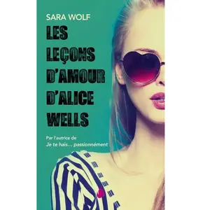 Pocket Les Leçons d'amour d'Alice Wells Sara Wolf pas cher