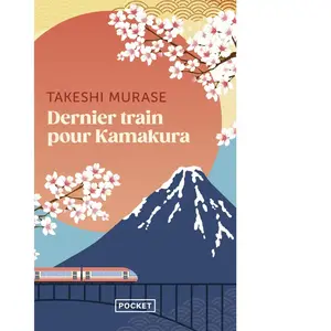 Dernier train pour Kamakura - Takeshi Murase - Pocket - Poche - Roman pas cher