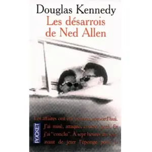 Pocket Les désarrois de Ned Allen Douglas Kennedy pas cher