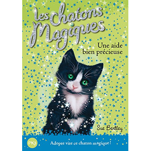 ISBN Pocket Jeunesse Les chatons magiques. Vol. 2. Une aide bien précieuse Sue Bentley pas cher