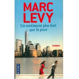BUCHET CHASTEL Un sentiment plus fort que la peur Marc Levy pas cher