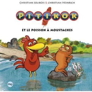 ISBN Pocket Jeunesse Pitikok. Pitikok et le poisson à moustaches Christian Jolibois, Christian Heinrich pas cher