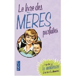 POCKET LIVRE DES MERES PARFAITES - ALISON MALONEY pas cher