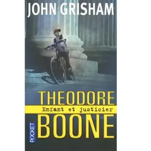 ISBN Theodore Boone. Enfant et justicier John Grisham pas cher