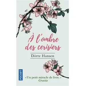***Livres*** A l'ombre des cerisiers Dörte Hansen pas cher