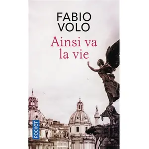 ***Livres*** Ainsi va la vie Fabio Volo pas cher