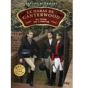 Comparateur de prix : Pocket Jeunesse Le haras de Canterwood - tome 08 Au nom de l'amitié