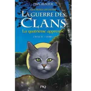 ISBN Pocket Jeunesse La guerre des Clans cycle IV Tome I : La quatrième apprentie - Erin Hunter pas cher