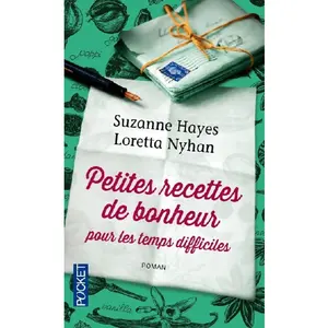 ***Livres*** Petites recettes de bonheur pour les temps difficiles Suzanne Hayes, Loretta Nyhan pas cher