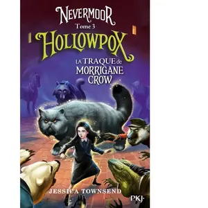 ISBN Pocket Jeunesse Nevermoor - tome 3 Hollowpox pas cher