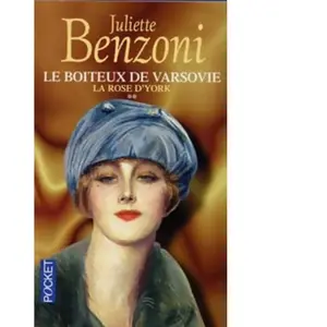 Pocket Le boiteux de Varsovie. Vol. 2. La Rose d'York Juliette Benzoni pas cher