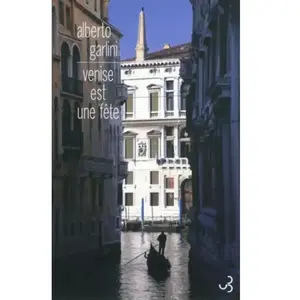 BOURGOIS Venise est une fête Alberto Garlini pas cher