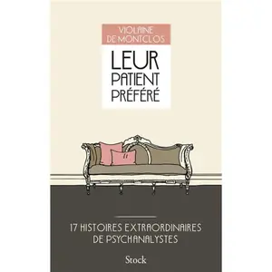 Stock Leur Patient Préféré - 17 Histoires Extraordinaires De Psychanalystes pas cher