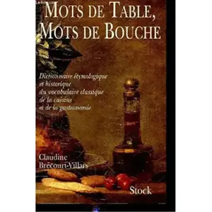 Stock Mots de table, mots de bouche Claudine Brécourt-Villars pas cher
