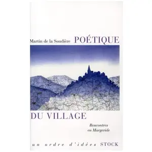 Stock Poétique Du Village - Rencontres En Margeride pas cher