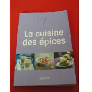 LA POPOTE DES POTES - LA CUISINE DES éPICES NEUF - de Galard pas cher