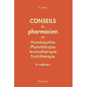 Maloine Conseils du pharmacien en homéopathie, phytothérapie, aromathérapie, nutrithérapie pas cher
