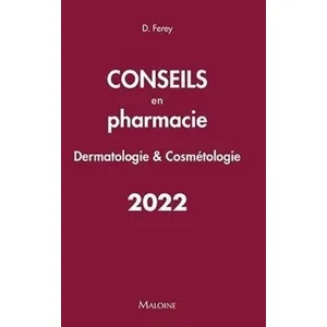 Comparateur de prix : Maloine Conseils en pharmacie 2022 : dermatologie & cosmétologie Deborah Ferey
