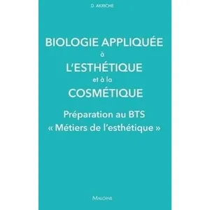 Maloine Biologie appliquee a l'esthetique et a la cosmetique pas cher