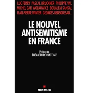 Albin Michel Le Nouvel Antisémitisme en France pas cher
