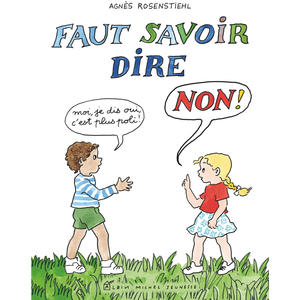 Albin Michel Jeunesse Faut savoir dire non ! pas cher