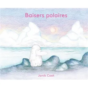 Albin Michel Jeunesse Baisers polaires pas cher