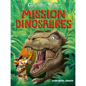 Albin Michel Jeunesse Mission dinosaures n°10