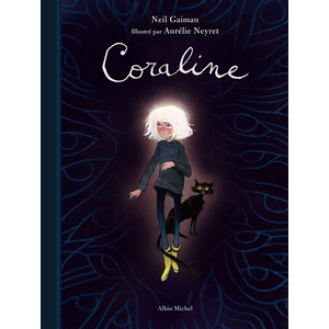 Albin Michel Jeunesse Coraline (ed 2020 illustre)