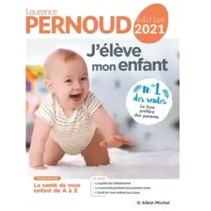Comparateur de prix : Livre de santé ALBIN MICHEL J'eleve mon enfant Edition 2021