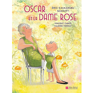 Comparateur de prix : Albin Michel Oscar Et La Dame Rose