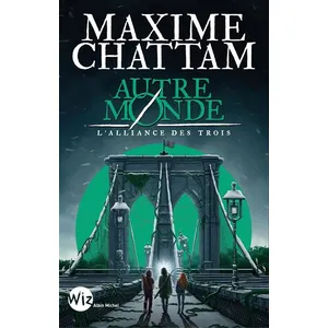 Albin Michel Autre-Monde T1 L'Alliance des Trois (Wiz - Edition 2024) pas cher