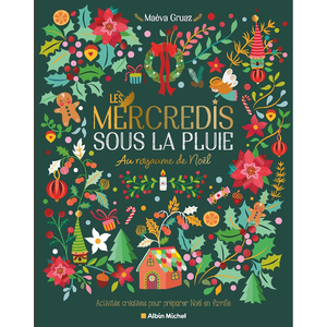 Comparateur de prix : Albin Michel Les Mercredis sous la pluie - Au royaume de Noël (Broché)