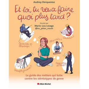 Comparateur de prix : Albin Michel Et toi, tu veux faire quoi plus tard ? broché