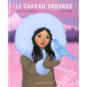 Albin Michel Jeunesse Le Cadeau sauvage pas cher