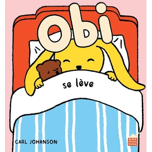 Albin Michel Jeunesse Obi se lève Carl Johanson (Auteur), Jeanne Duponte (Traduction) pas cher