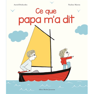 Albin Michel Ce que Papa m'a dit pas cher