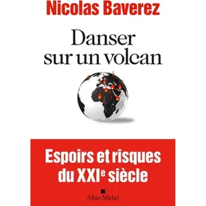 Albin Michel Danser Sur Un Volcan - Espoirs Et Risques Du Xxie Siècle pas cher