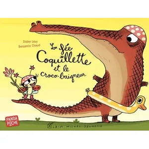Comparateur de prix : Albin Michel Jeunesse La Fée Coquillette et le croco-baigneur