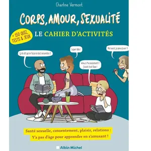 Albin Michel Corps, amour, sexualité - Le cahier d'activités broché pas cher