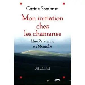 Albin Michel Mon initiation chez les chamanes pas cher