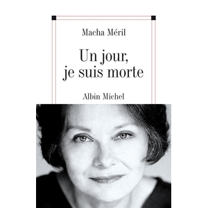 Albin Michel Un jour, je suis morte pas cher