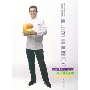 Albin Michel La Cuisine De William Ledeuil - Ze Kitchen Galerie pas cher
