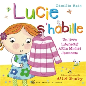 Albin Michel Lucie s'habille - Camilla Reid pas cher